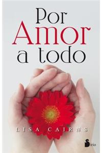 Por Amor a Todo