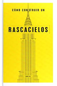 Como construir un rascacielos