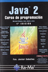 JAVA 2. CURSO DE PROGRAMACION. 4a EDICION