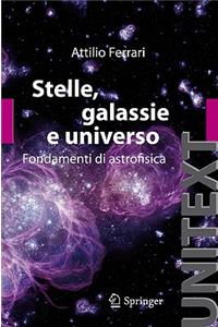 Stelle, Galassie E Universo