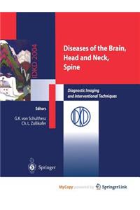 Diseases of the Brain, Head and Neck, Spine