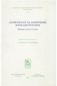 Jansenius Et Le Jansenisme Dans Les Pays-Bas