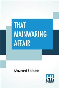 That Mainwaring Affair