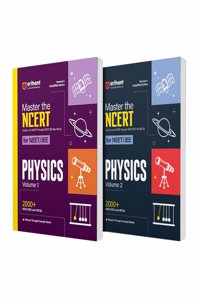 Arihant Master The NCERT For NEET /JEE 2025 Physics Volume-1&2 | 2000+ MCQ | Revised & Amplified Edition | Line By Line NCERT Through NEET/JEE Like MCQs