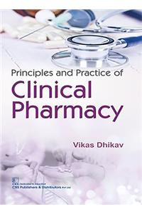 Principles and Practice of Clinical Pharmacy