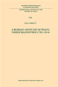 Russian Advocate of Peace: Vasilii Malinovskii (1765-1814)