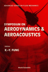 Symposium on Aerodynamics & Aeroacoustics