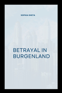 Betrayal in Burgenland