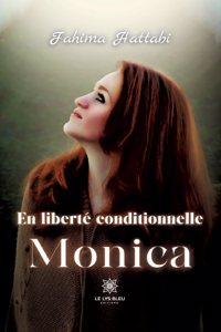 En liberté conditionnelle
