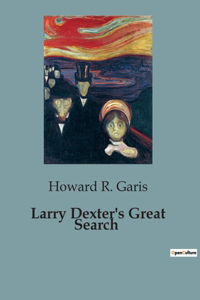 Larry Dexter's Great Search