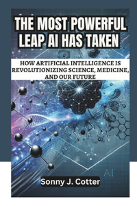 The Most Powerful Leap AI Has Taken