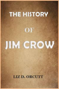 History of Jim Crow