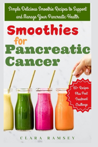 Smoothies for Pancreatic Cancer