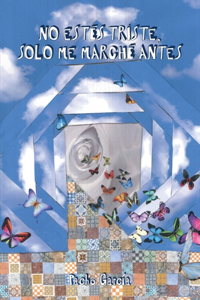 No estés triste, solo me marché antes