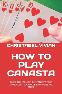 How to Play Canasta