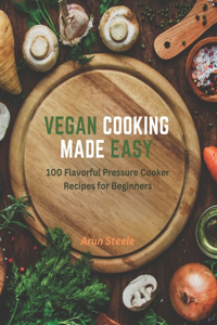 Vegan Cooking Made Easy