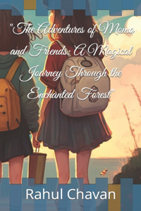 The Adventures of Momo and Friends