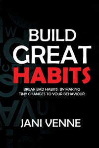 Build Great Habits