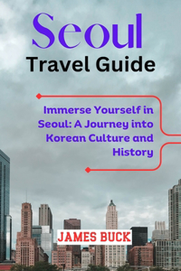 Seoul Travel Guide