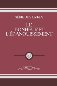 Le Bonheur Et l'Épanouissement