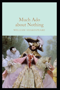 Much Ado About Nothing Annotated