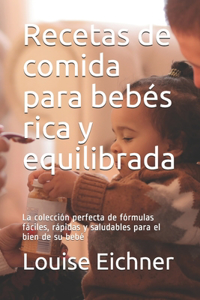 Recetas de comida para bebés rica y equilibrada