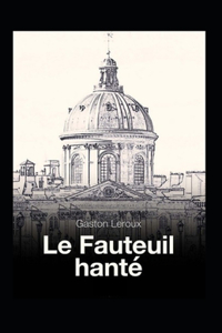 Le Fauteuil hanté Annoté