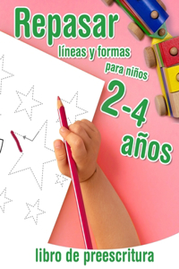 Repasar lineas y formas - libro de preescritura para niños 2-4 años