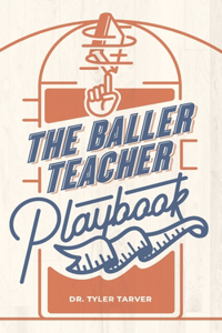 Baller Teacher Playbook
