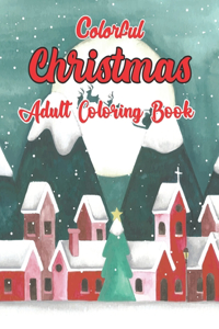 Colorful Christmas Adult Coloring Book