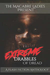 Extreme Drabbles of Dread