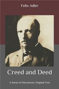 Creed and Deed