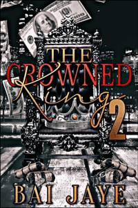 The Crowned King 2