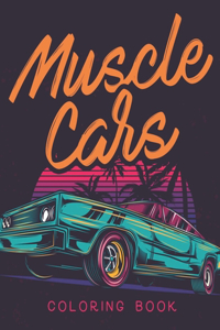 Muscle Cars Coloring Book