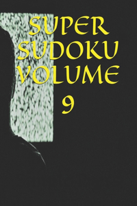 Super Sudoku Volume 9