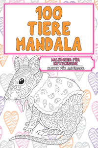 Malbücher für Erwachsene - Blumen für Anfänger - 100 Tiere Mandala