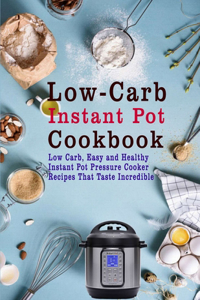 Low-Carb Instant Pot Cookbook