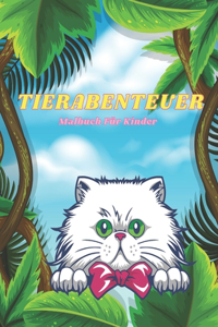 TIERABENTEUER - Malbuch Für Kinder