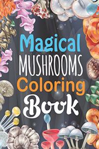 Magical Mushrooms Coloring Book