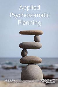 Applied Psychosomatic Planning