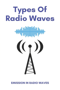 Types Of Radio Waves