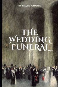 Wedding Funeral