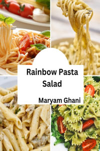 Rainbow pasta salad