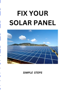 Fix Your Solar Panels