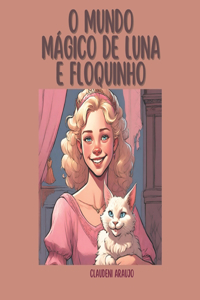 O Mundo Mágico de Luna e Floquinho