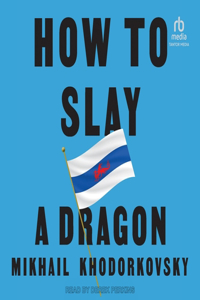 How to Slay a Dragon