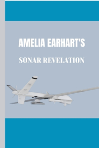 Amelia Earhart's Sonar Revelation