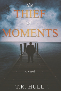 Thief of Moments