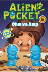 Alien in My Pocket #5: Ohm vs. Amp