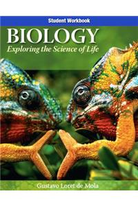 Biology: Exploring the Science of Life - Student Workbook